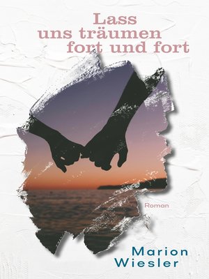 cover image of Lass uns träumen fort und fort